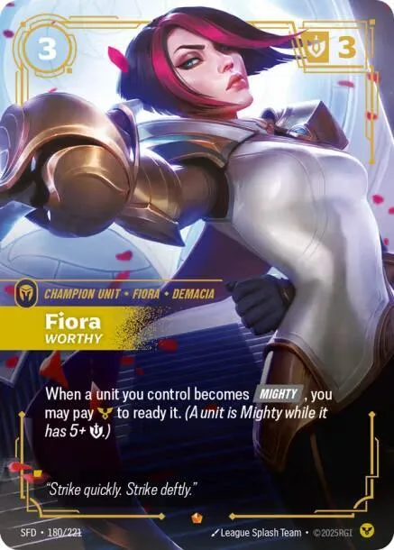 Fiora, Worthy